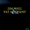 Pat Metheny - Jim Hall & Pat Metheny (1999)