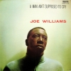 Joe Williams - A Man Ain't Supposed To Cry 