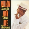 Mellow Man Ace - Escape From Havana (1989)