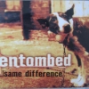 Entombed - Same Difference (1998)