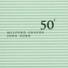 Milford Graves - 50<sup>2</sup> (2004)