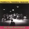 Premiata Forneria Marconi - Gli Anni '70 (1998)