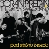 Zoran Predin - Pod Srečno Zvezdo (2008)