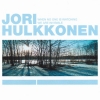 Jori Hulkkonen - When No One Is Watching, We Are Invisible... (2000)