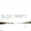 Bloc Party - Silent Alarm (2005)