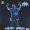 Anybody Killa - Hatchet Warrior (2003)