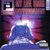 Parental Advisory - My Life, Your Entertainment (2000)