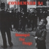 Condemned 84 - Amongst The Thugs (1995)