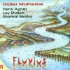 Didier Malherbe - Fluvius (1994)