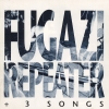 Fugazi - Repeater + 3 Songs (1990)