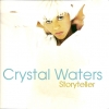 Crystal Waters - Storyteller (1994)