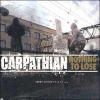 Carpathian - Nothing To Lose (2006)