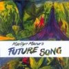 Marilyn Mazur's Future Song - Marilyn Mazur's Future Song (1992)