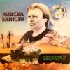 mircea Baniciu - Secunda 2 