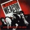 Legal Weapon - Life Sentence Of Love (1988)