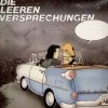 Die Leeren Versprechungen - Wir Lassen Uns Das Sprechen Nicht Verbieten (1988)