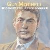 Guy Mitchell - 16 Most Requested Songs (1991)