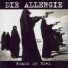 Die Allergie - Psalm In Blei (1996)