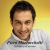 Piero Mazzocchetti - Schiavo d'amore (2007)