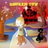 Broken Toy - Broken Toy (2005)