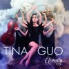 Tina Guo - Eternity (2013)