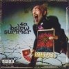 40 Below Summer - Invitation To The Dance (2001)