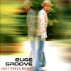 Euge Groove - Just Feels Right (2005)