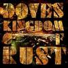 Doves - Kingdom Of Rust (2009)