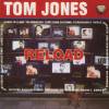 Tom Jones - Reload (1999)