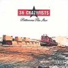 36 Crazyfists - Bitterness The Star (2002)