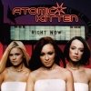 Atomic Kitten - Right Now (2000)