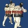 Dub Pistols - Point Blank (1998)