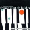 Franco Saint de Bakker - Live At The Ancienne Belgique (2004)