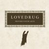 Lovedrug - Pretend You're Alive (2004)