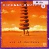 The Brecker Brothers - Out Of The Loop (1994)