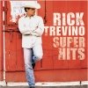 Rick Trevino - Rick Trevino - Super Hits (1999)