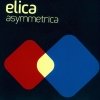 Elica - Asymmetrica (2007)