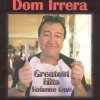 Dom Irrera - Greatest Hits Volume One (2003)