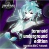 Teranoid - Teranoid Underground Edition (2006)