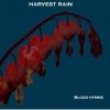 Harvest Rain - Blood Hymns (2006)