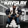 DJ Kayslay - The Streetsweeper Vol. 2 - The Pain From The Game (2004)