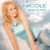 Nicole - Begleite mich (2006)