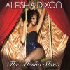 Alesha Dixon - The Alesha Show (2008)