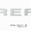 Colony 5 - Refixed (2005)