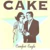 Cake - Comfort Eagle (2001)