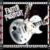 Faster Pussycat - The Power & The Glory Hole (2006)