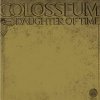 Colosseum - Daughter Of Time (1970)