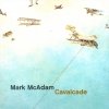 Mark McAdam - Cavalcades (2006)