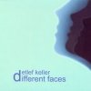 Detlef Keller - Different Faces (2002)