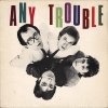 Any Trouble - Where Are All The Nice Girls (1980)